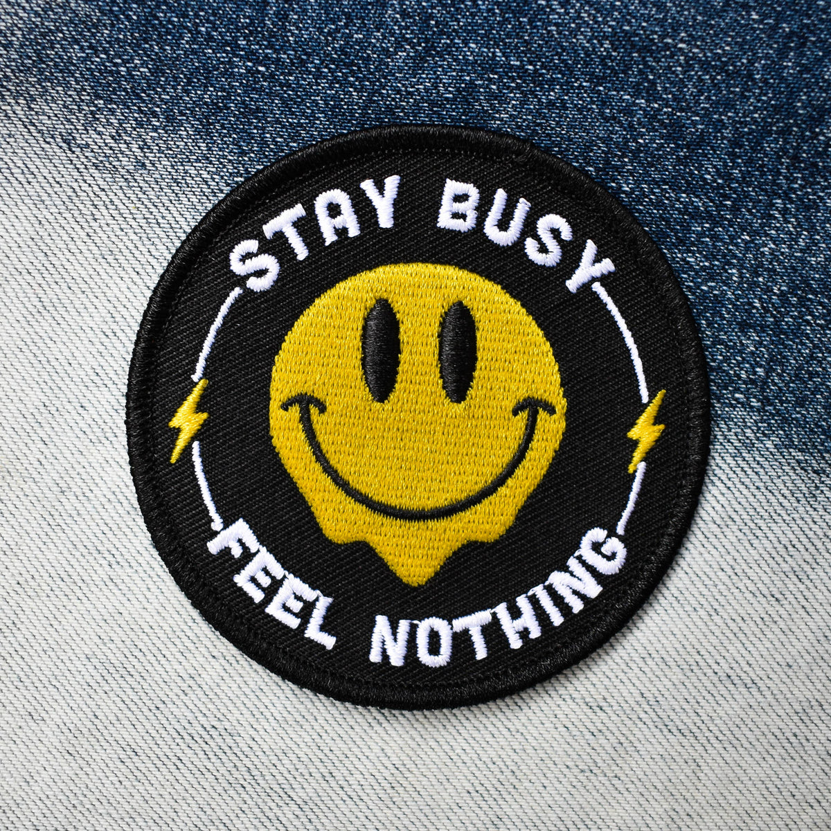 Stay Busy, Feel Nothing (Iron-On Patch)