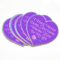 I Have Never Done Anything Wrong Ever Heart Glitter Sticker