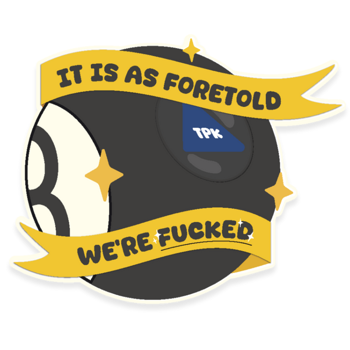 The Prophecy - TPK Waterproof Sticker