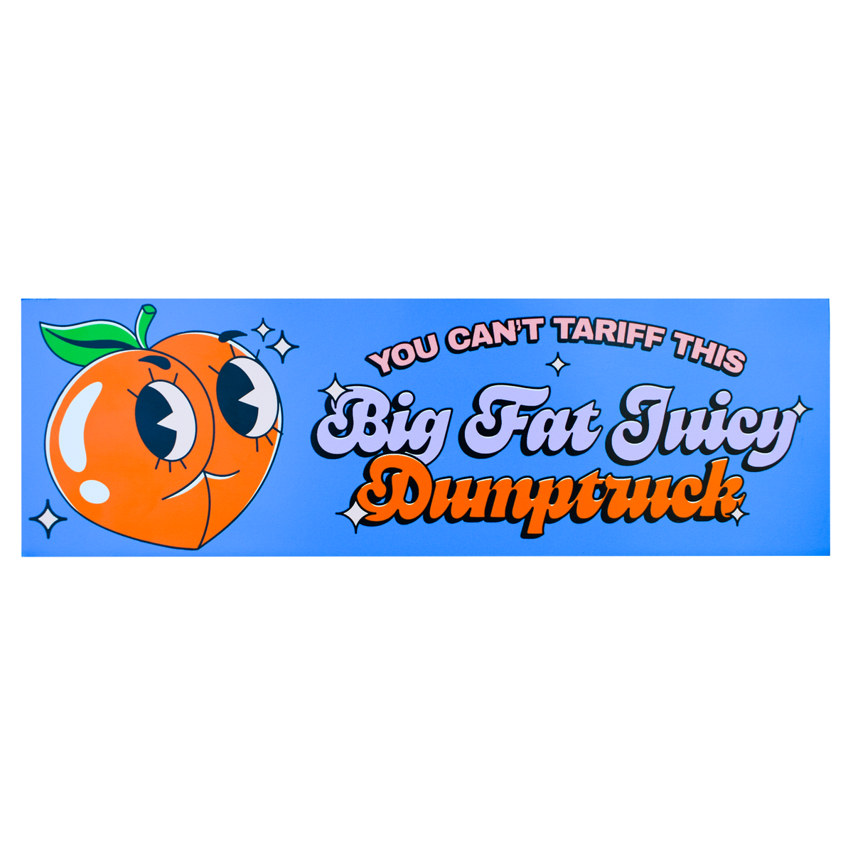 You Can't Tariff This Bumper Magnet