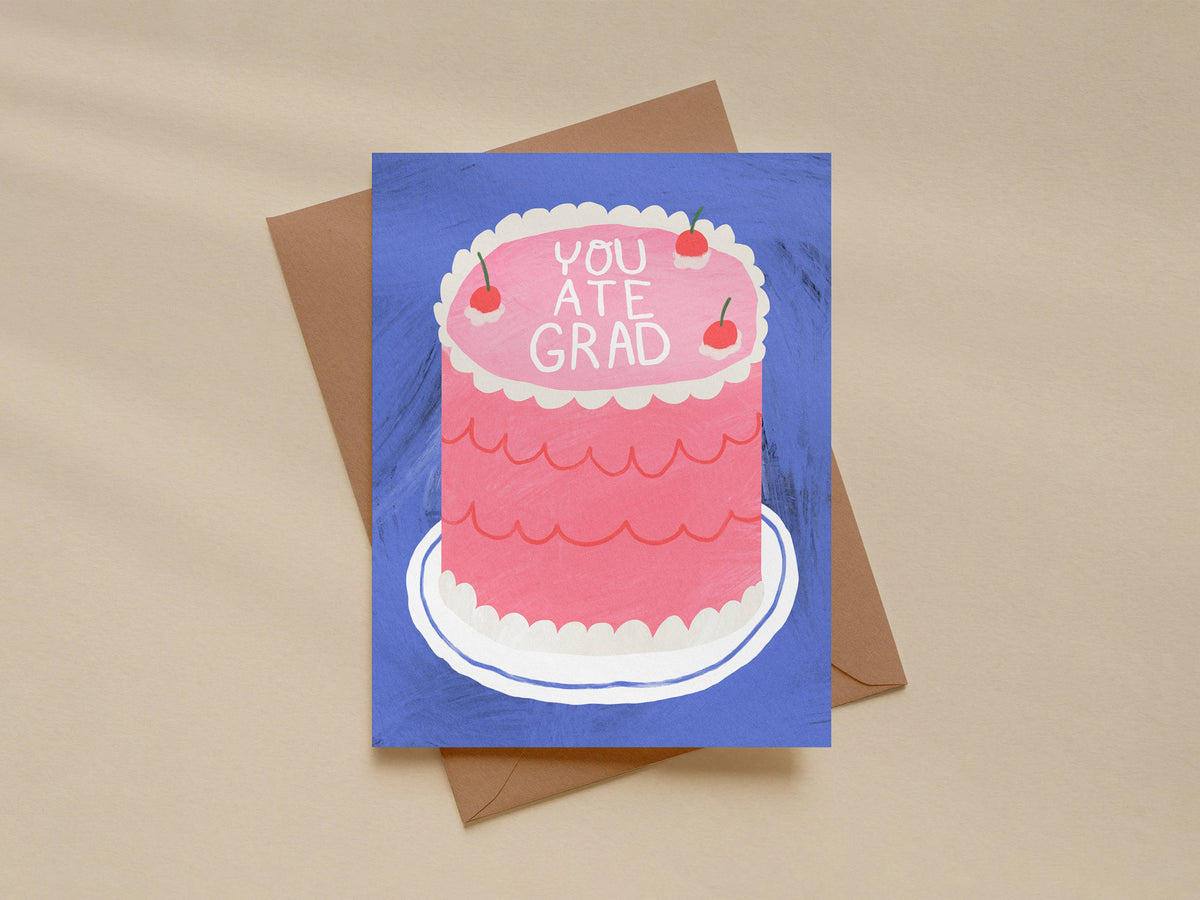 Funny Graduation Card - You Ate Grad, Cake Pun