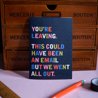 Funny Leaving Card – You’re Leaving