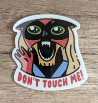 Don't Touch Me - Cute Funny Brak 90s - Sticker