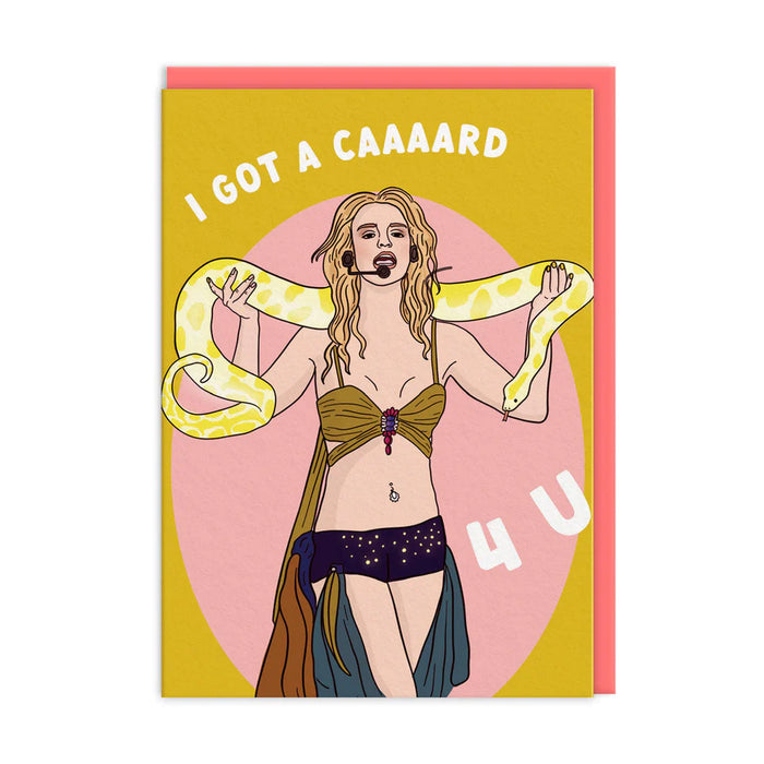 Britney I Got a Card 4 U Greeting Card