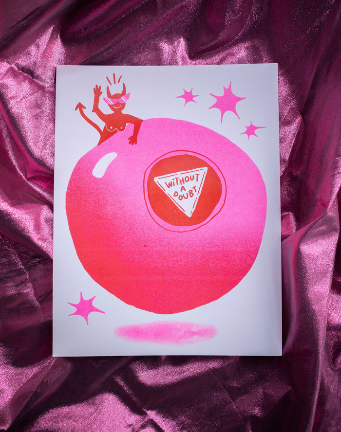 Without a Doubt Magic 8 Ball 8.5x11" risograph print