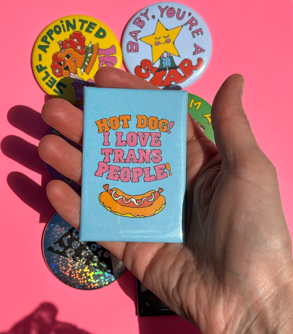 Magnet - Hot Dog I Love Trans People!
