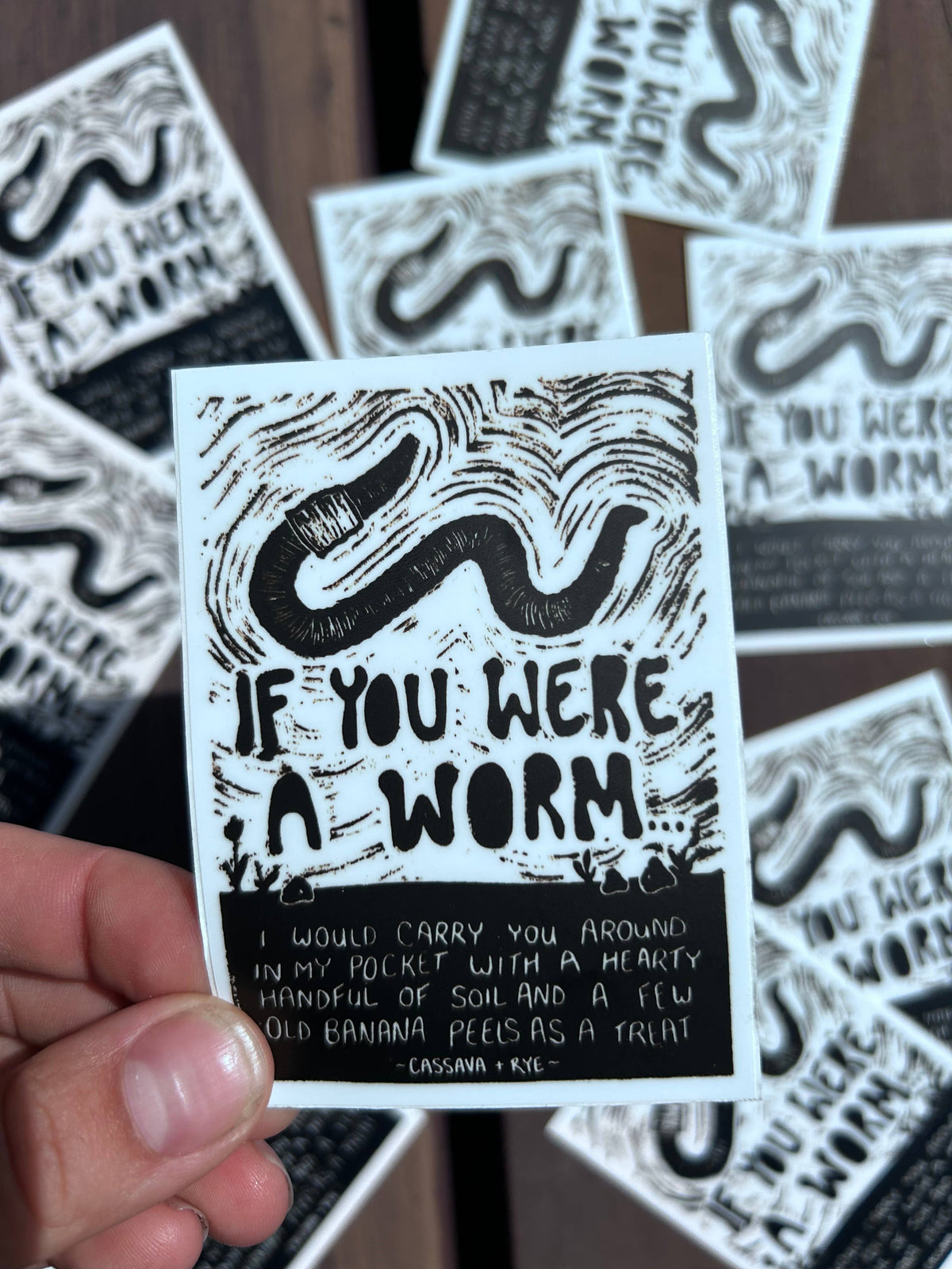 If You Were A Worm Sticker