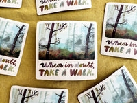 Vinyl Sticker — Take A Walk