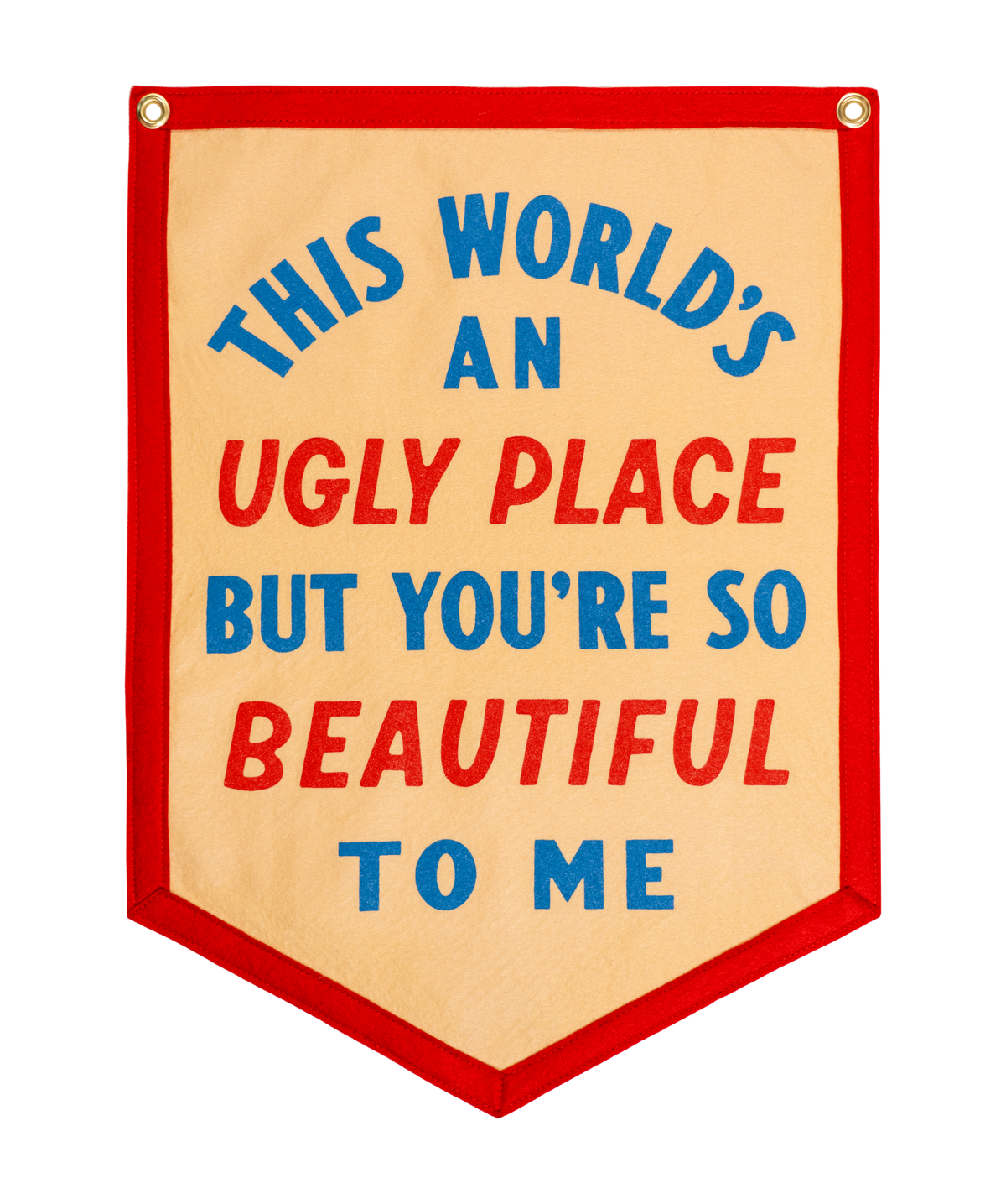 The World's An Ugly Place But You're So Beautiful To Me Camp Flag • Blink-182 x Oxford Pennant