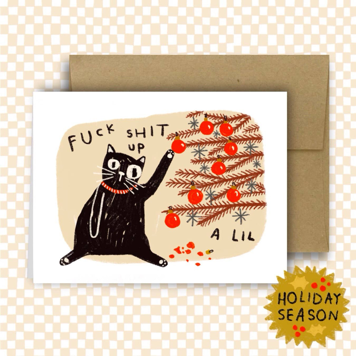 FUCK SHIT UP A LIL Holiday Card