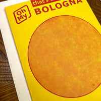 Bunch of bologna