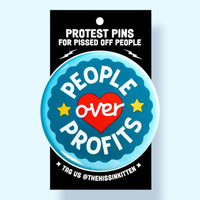 People over Profits (Button or Magnet!)