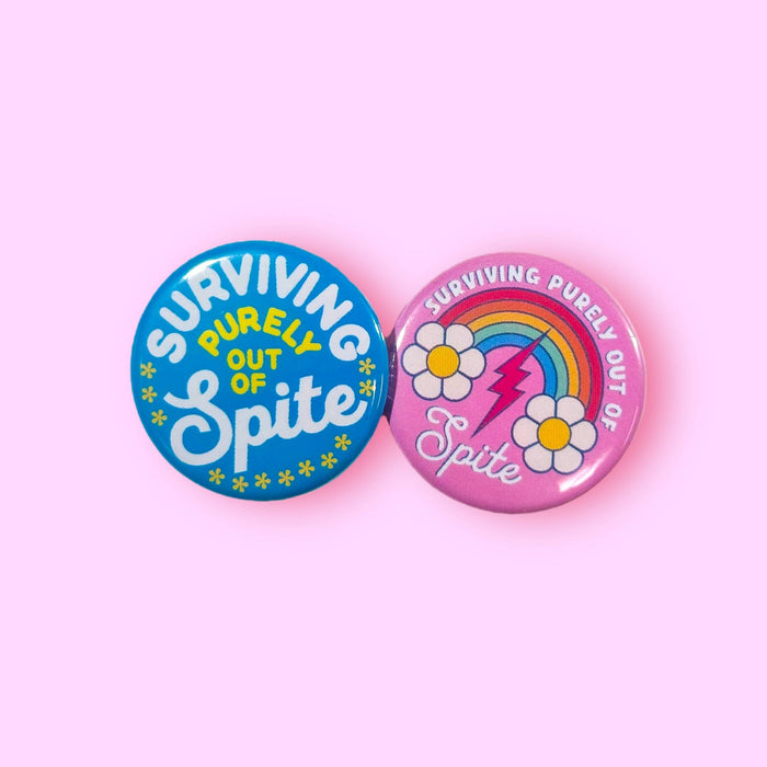 Surviving Purely Out of Spite (Button or Magnet!)