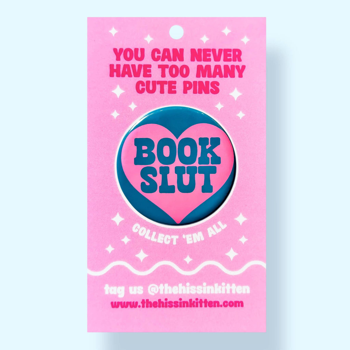 Book Slut (Button or Magnet!)