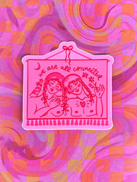 We're All Connected Vinyl Sticker