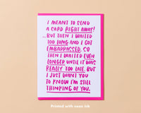 Belated Sympathy Rambling Letterpress Greeting Card- Made in USA