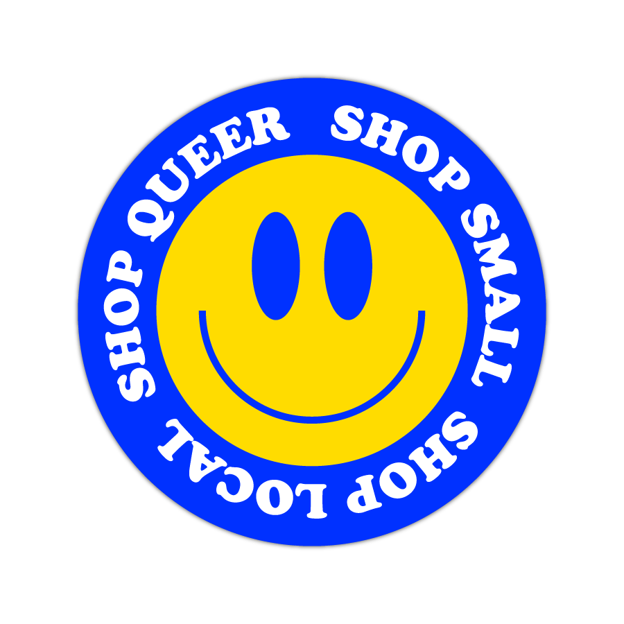 Shop Small Shop Local Shop Queer Sticker