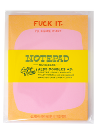 Fuck it. I'll Figure it Out Risograph Notepad