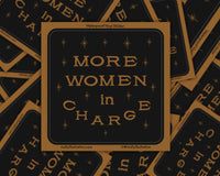 More Women In Charge Waterproof Vinyl Sticker