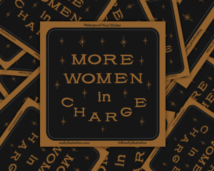 More Women In Charge Waterproof Vinyl Sticker
