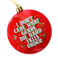 I Don't Care Die Hard Plastic Xmas Tree Holiday Ornament