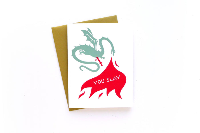 You Slay Card