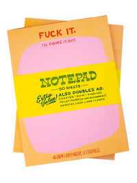 Fuck it. I'll Figure it Out Risograph Notepad