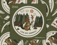 Log Off, Dammit! Cartoon Beaver Waterproof Vinyl Sticker