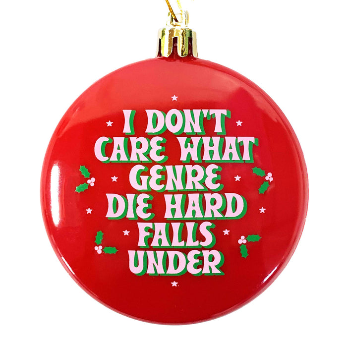 I Don't Care Die Hard Plastic Xmas Tree Holiday Ornament