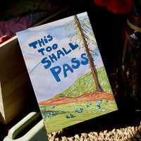 This Too Shall Pass A6 Greetings Card