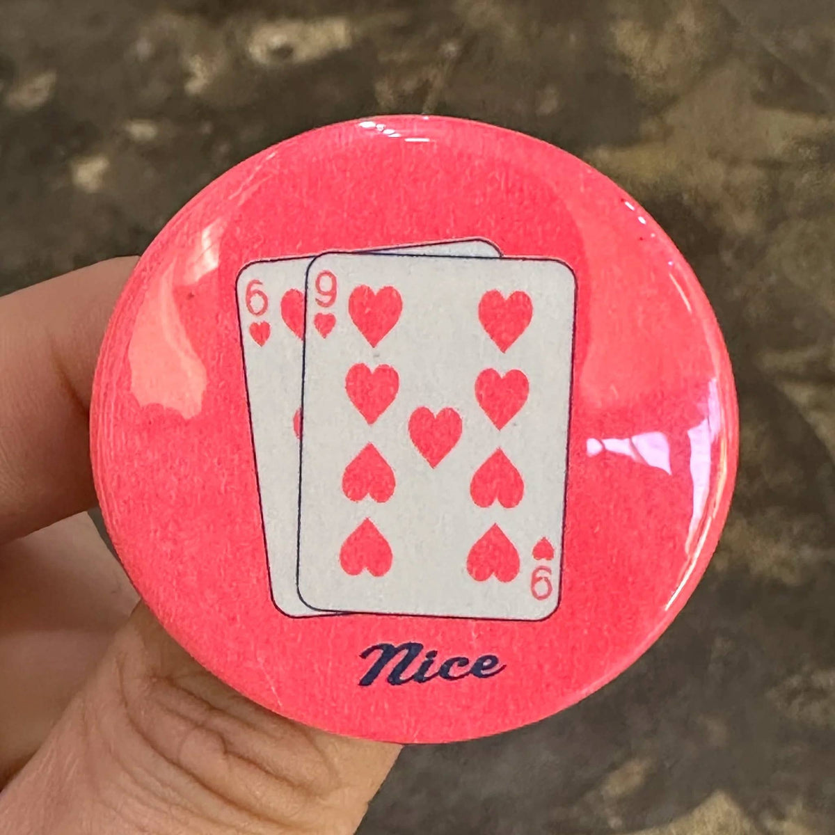 69 Nice Poker Button - 1.75"