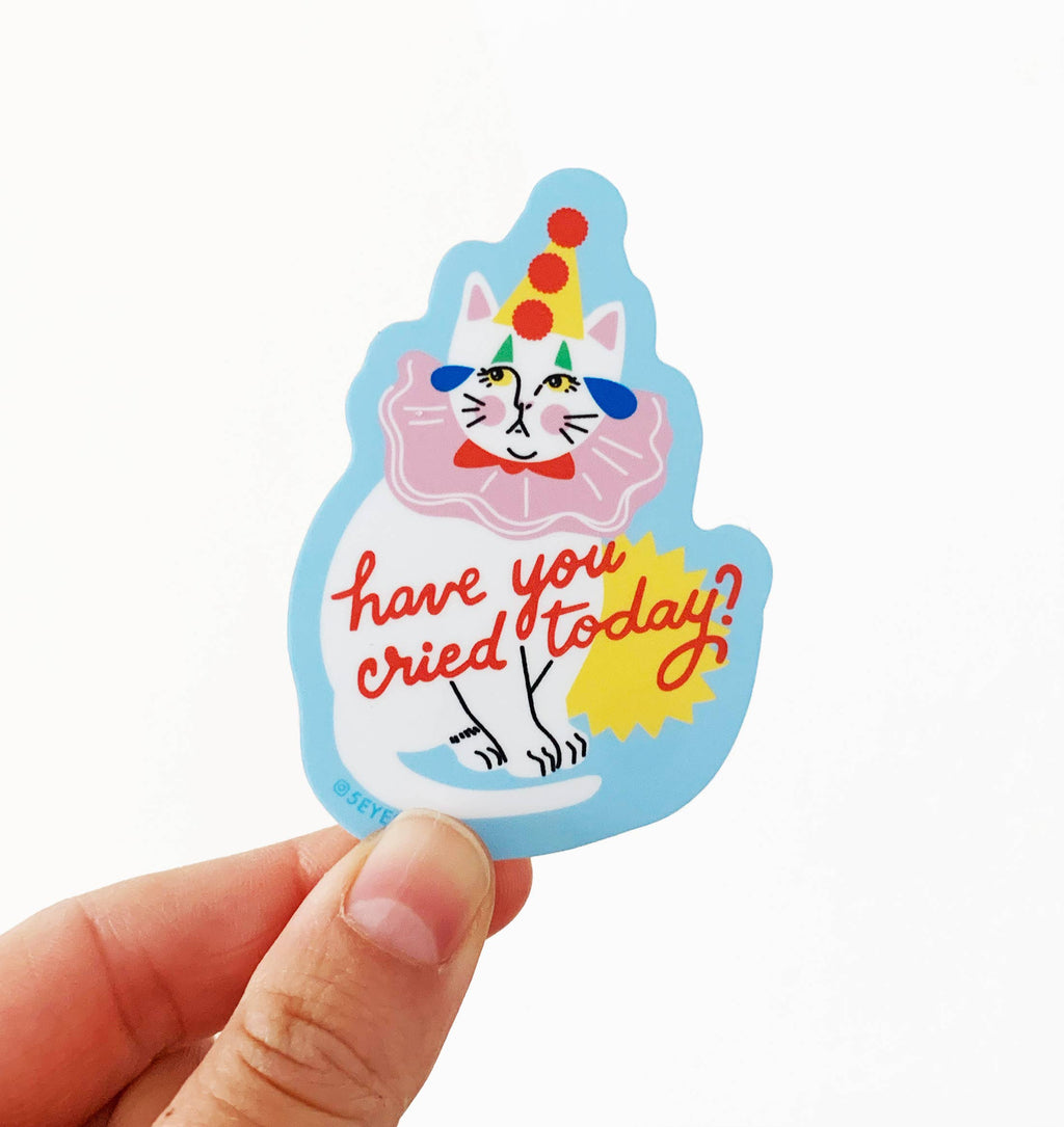 Have You Cried Today? Crying Clown Cat Vinyl Diecut Sticker – Dear Ollie