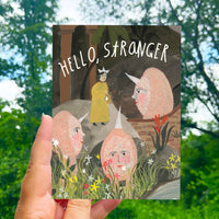 Hello, Stranger Greeting Card