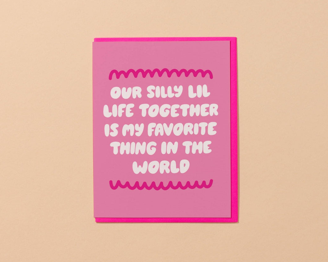 Silly Little Life Love Card