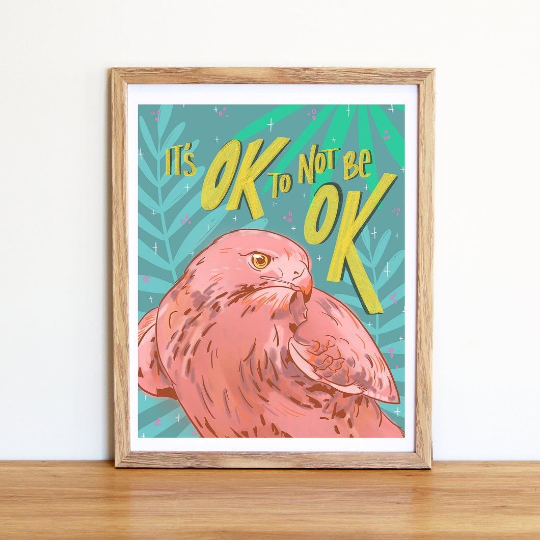 It's OK to Not Be Ok Hawk Print